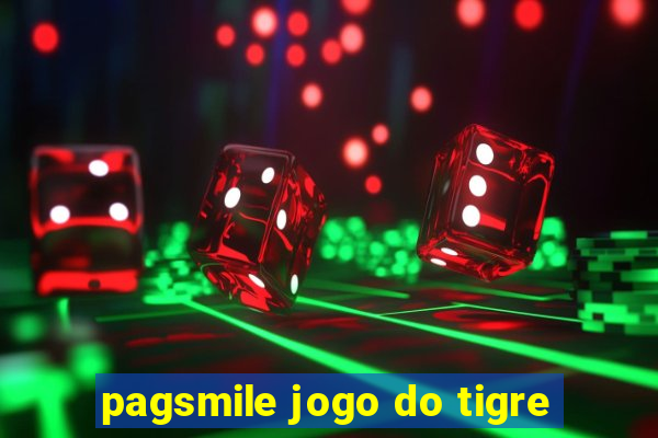 pagsmile jogo do tigre